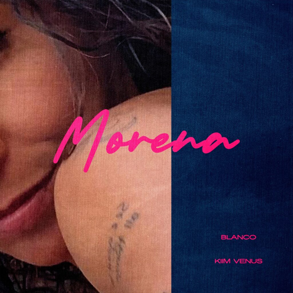 Blanco lança seu mais novo single “Morena”, feat com o cantor Kiim Venus