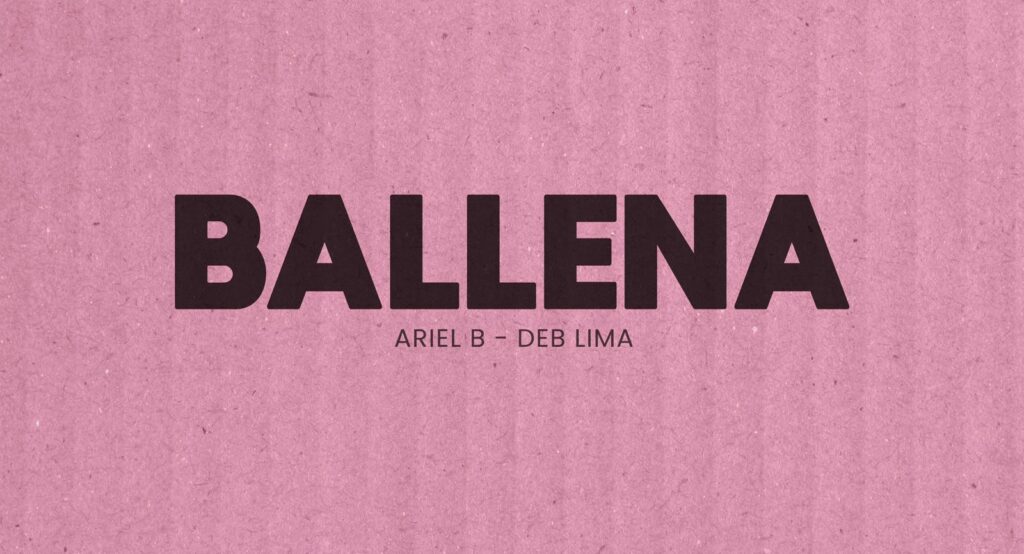 Ariel B e Deb Lima aquecem o verão com o lançamento do envolvente single “Ballena”