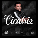 Marlinho relança “Cicatriz”, agora no projeto “Diz Que Vai Ficar”